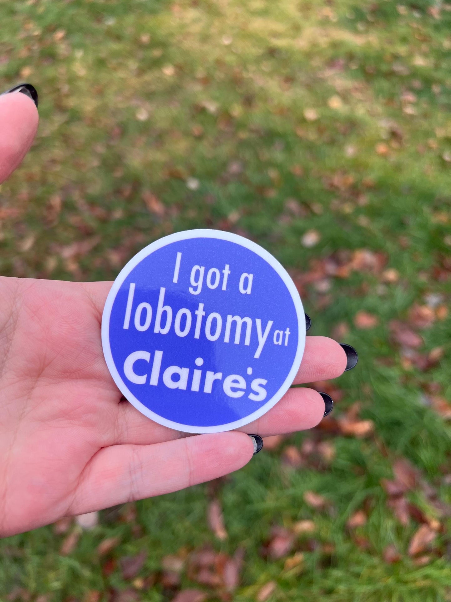 Claire’s Lobotomy Sticker