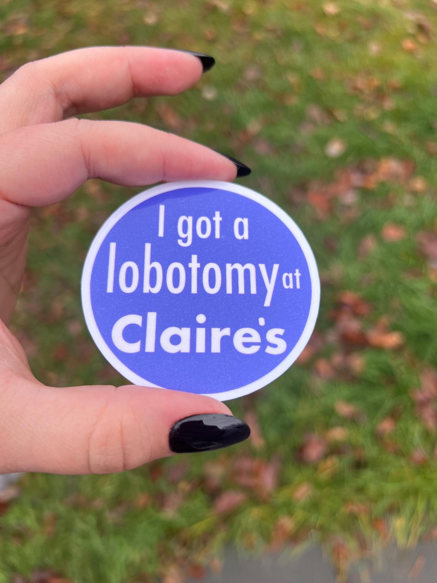 Claire’s Lobotomy Sticker