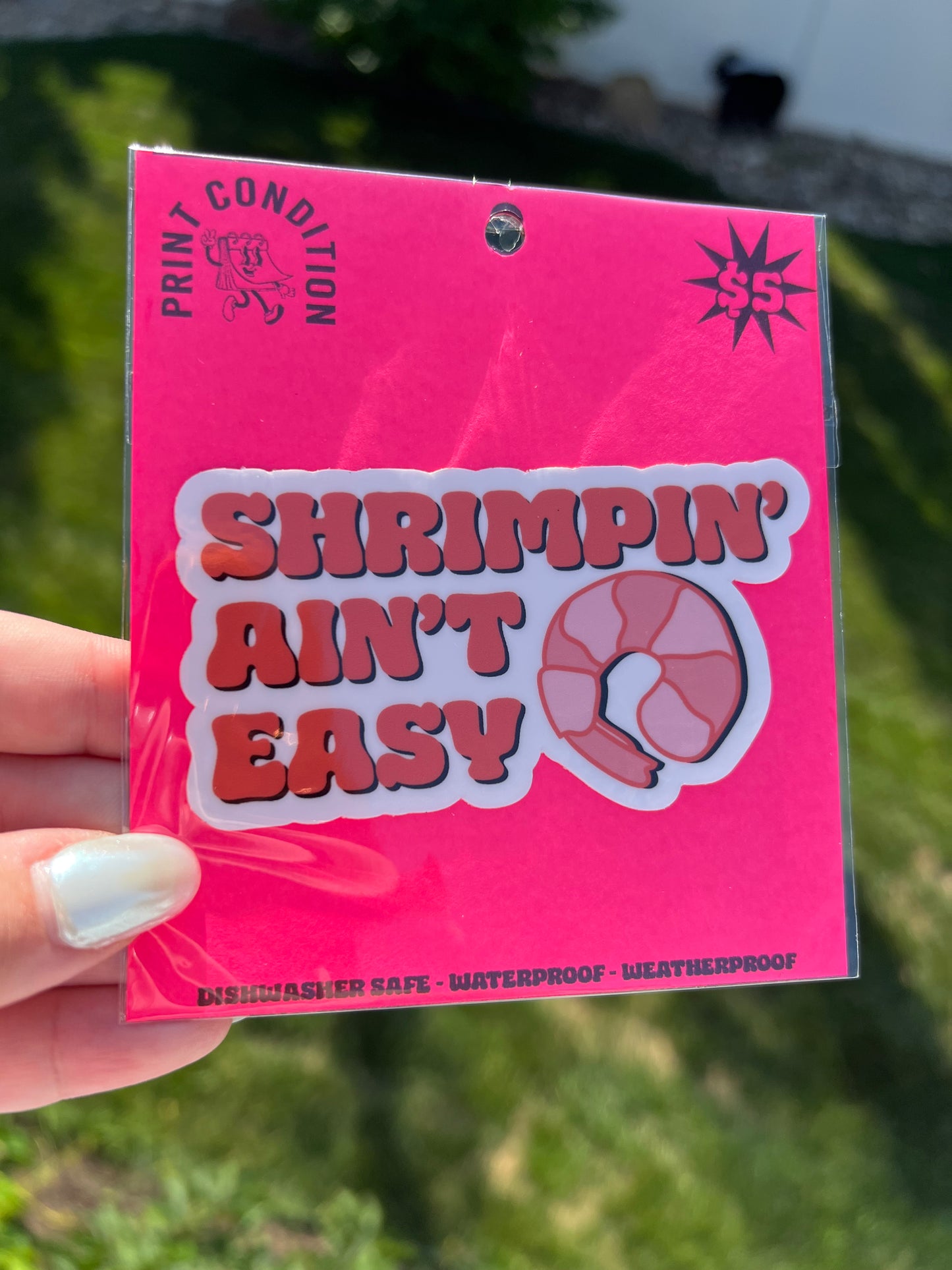 Shrimpin' ain't easy Sticker