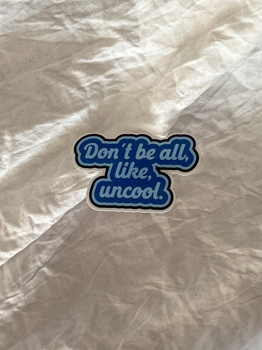 Countess Luann is Cool Quote Sticker