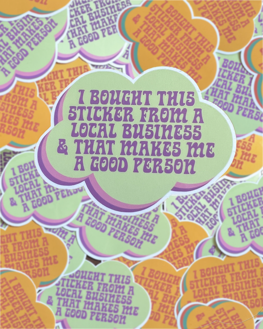 I’m a good person - Sticker